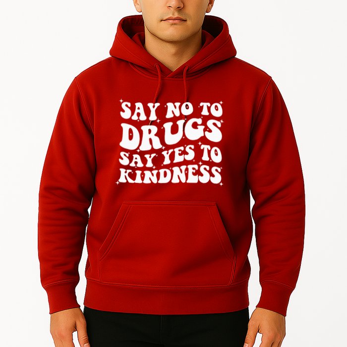 Say No To Drugs Say Yes To Kindness Red Ribbon Week Groovy Hoodie