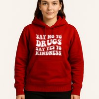 Say No To Drugs Say Yes To Kindness Red Ribbon Week Groovy Hoodie
