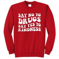 Say No To Drugs Say Yes To Kindness Red Ribbon Week Groovy Sweatshirt