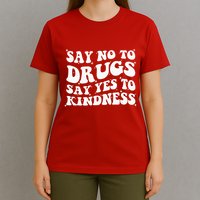 Say No To Drugs Say Yes To Kindness Red Ribbon Week Groovy T-Shirt