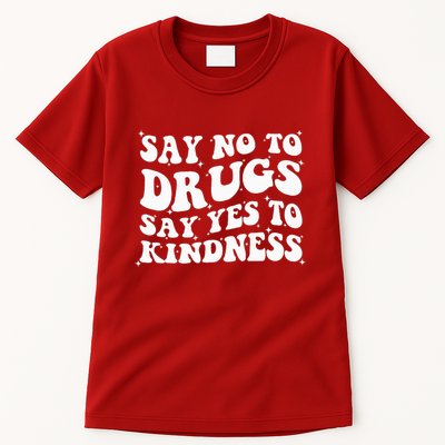 Say No To Drugs Say Yes To Kindness Red Ribbon Week Groovy Tall T-Shirt