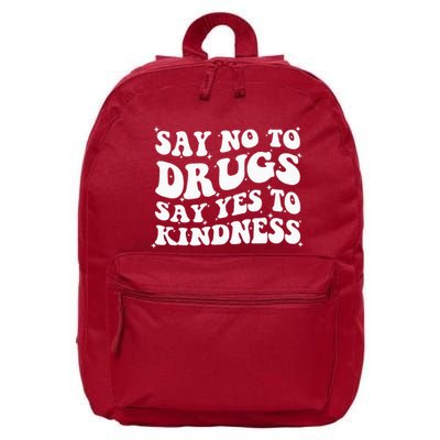 Say No To Drugs Say Yes To Kindness Red Ribbon Week Groovy 16 in Basic Backpack
