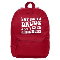 Say No To Drugs Say Yes To Kindness Red Ribbon Week Groovy 16 in Basic Backpack