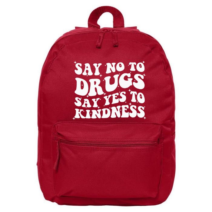 Say No To Drugs Say Yes To Kindness Red Ribbon Week Groovy 16 in Basic Backpack