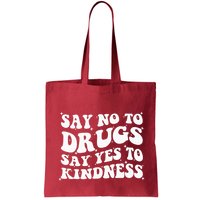Say No To Drugs Say Yes To Kindness Red Ribbon Week Groovy Bag