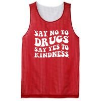 Say No To Drugs Say Yes To Kindness Red Ribbon Week Groovy Mesh Reversible Basketball Jersey Tank