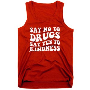 Say No To Drugs Say Yes To Kindness Red Ribbon Week Groovy Tank Top