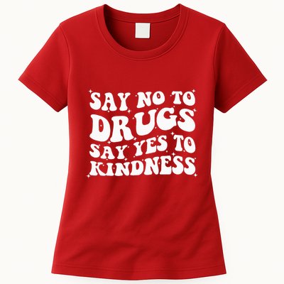 Say No To Drugs Say Yes To Kindness Red Ribbon Week Groovy Womens T-Shirt