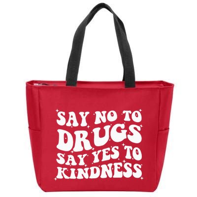 Say No To Drugs Say Yes To Kindness Red Ribbon Week Groovy Zip Tote Bag