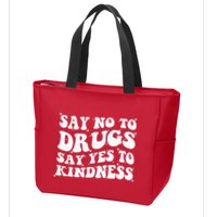 Say No To Drugs Say Yes To Kindness Red Ribbon Week Groovy Zip Tote Bag