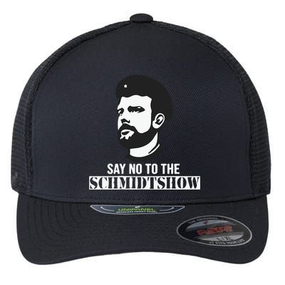 Say No To The Schmidtshow Flexfit Unipanel Trucker Cap