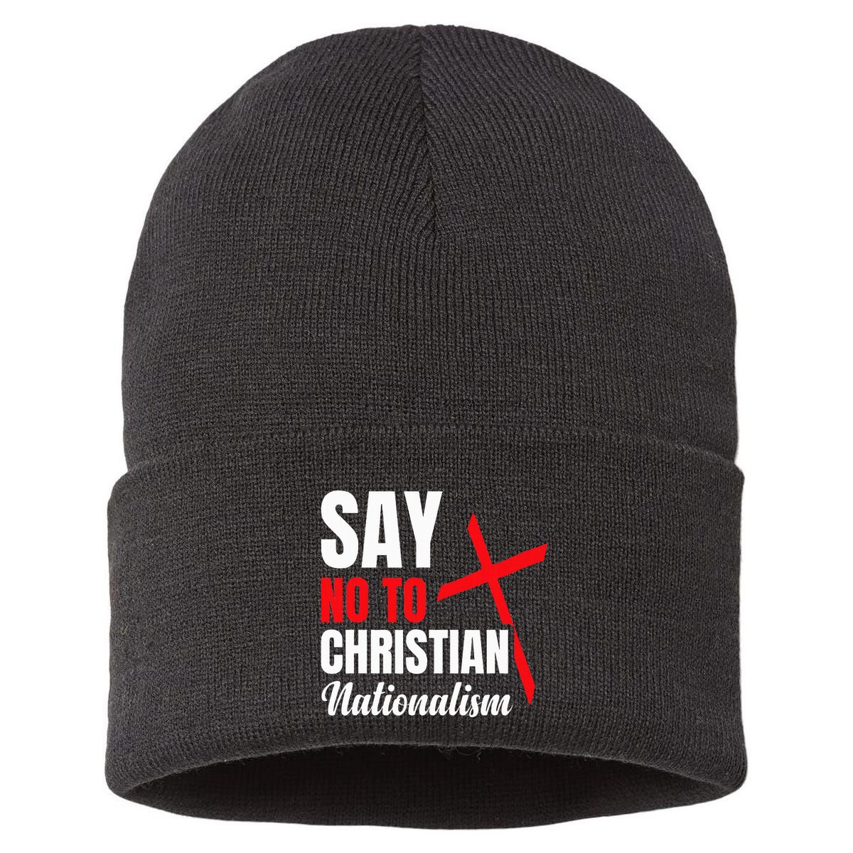 Say No To Christian Nationalism Sustainable Knit Beanie