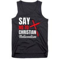 Say No To Christian Nationalism Tank Top