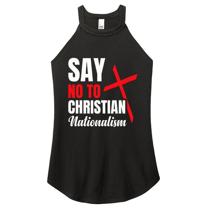 Say No To Christian Nationalism Women's Perfect Tri Rocker Tank