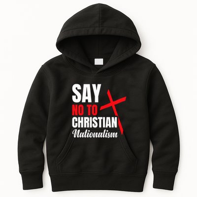Say No To Christian Nationalism Kids Hoodie