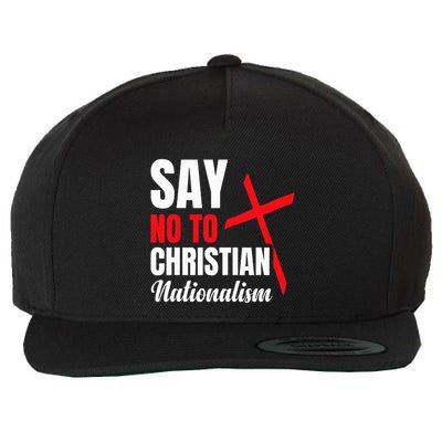 Say No To Christian Nationalism Wool Snapback Cap