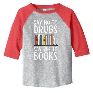 Say No To Drugs Say Yes To Books Red Ribbon Week Awareness Toddler Fine Jersey T-Shirt