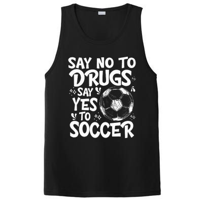 Say No To Drugs Say Yes To Soccer Drug Free PosiCharge Competitor Tank