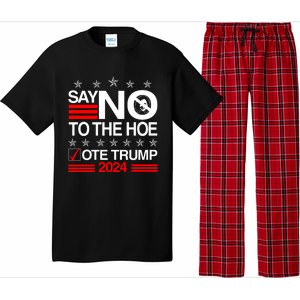 Say No To The Hoe Vote Trump 2024 Say No To The Kamala Trump Pajama Set