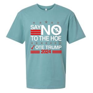 Say No To The Hoe Vote Trump 2024 Say No To The Kamala Trump Sueded Cloud Jersey T-Shirt