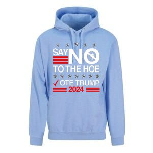 Say No To The Hoe Vote Trump 2024 Say No To The Kamala Trump Unisex Surf Hoodie