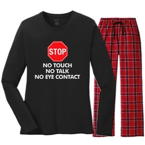 Stop No Touch No Talk No Eye Contact Women's Long Sleeve Flannel Pajama Set 