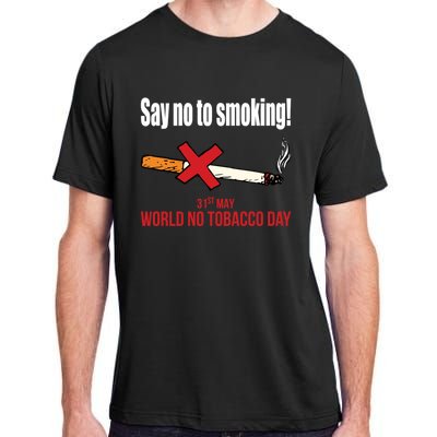 Say No To Smoking Gift Adult ChromaSoft Performance T-Shirt