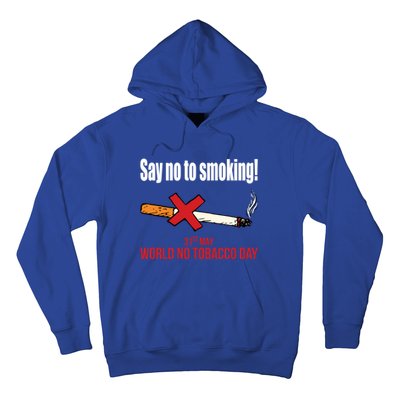 Say No To Smoking Gift Hoodie