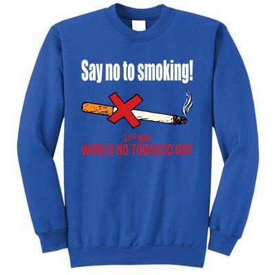 Say No To Smoking Gift Sweatshirt