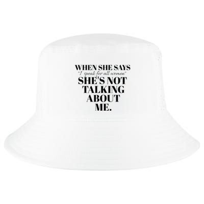 SheS Not Talking About Me Cool Comfort Performance Bucket Hat