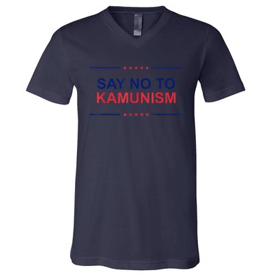 Say No To Kamunism 2024 Elections Trump President Republican V-Neck T-Shirt