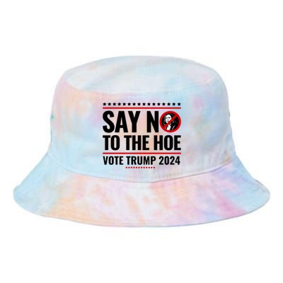 Say No To The Hoe Vote Trump 2024 Tie Dye Newport Bucket Hat