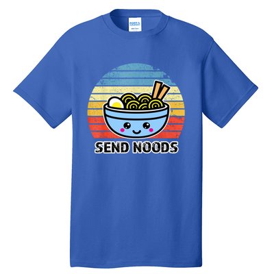 Send Noods Tee Funny Great Ra Noodle Bowl Gift Tall T-Shirt