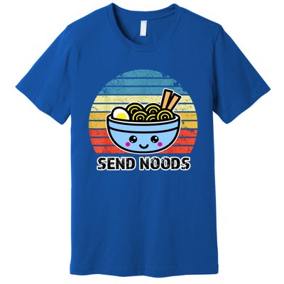 Send Noods Tee Funny Great Ra Noodle Bowl Gift Premium T-Shirt