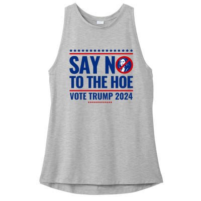 Say No To The Hoe Vote Trump 2024 Ladies PosiCharge Tri-Blend Wicking Tank