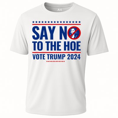 Say No To The Hoe Vote Trump 2024 Cooling Performance Crew T-Shirt