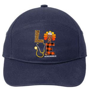 School Nurse Turkey Thanksgiving Day Love Nurse Life Fall Gift 7-Panel Snapback Hat