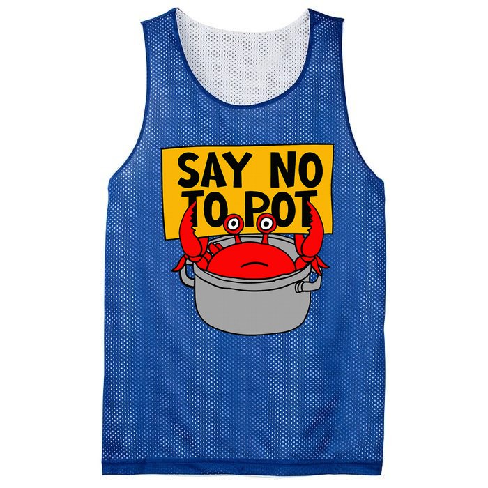 Say No To Pot Funny Crab Eater Seafood Lover Crab Boil Mesh Reversible Basketball Jersey Tank