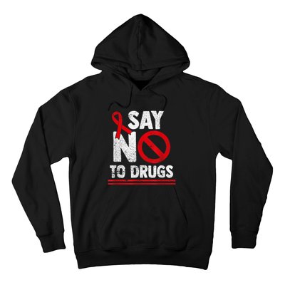 Say No To Drugs Support Red Ribbon Awareness Week Hoodie