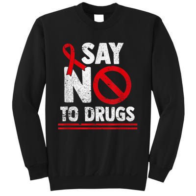 Say No To Drugs Support Red Ribbon Awareness Week Sweatshirt