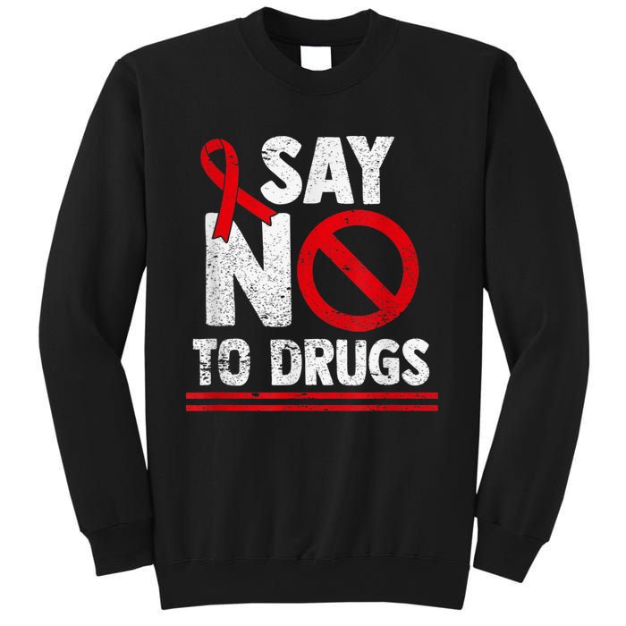 Say No To Drugs Support Red Ribbon Awareness Week Sweatshirt