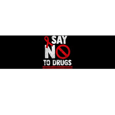 Say No To Drugs Support Red Ribbon Awareness Week Bumper Sticker