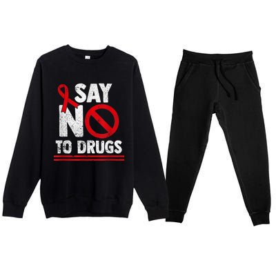 Say No To Drugs Support Red Ribbon Awareness Week Premium Crewneck Sweatsuit Set