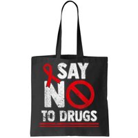 Say No To Drugs Support Red Ribbon Awareness Week Tote Bag