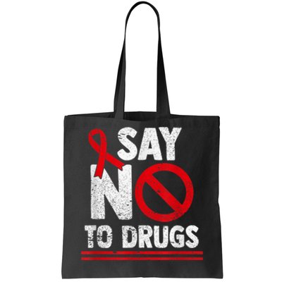 Say No To Drugs Support Red Ribbon Awareness Week Tote Bag