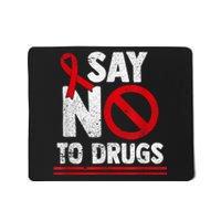 Say No To Drugs Support Red Ribbon Awareness Week Mousepad