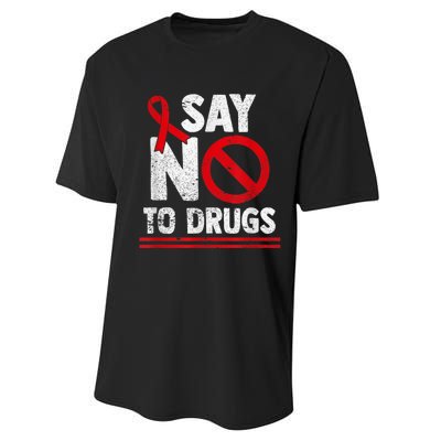 Say No To Drugs Support Red Ribbon Awareness Week Performance Sprint T-Shirt