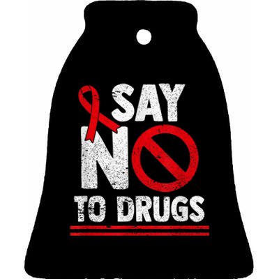 Say No To Drugs Support Red Ribbon Awareness Week Ceramic Bell Ornament