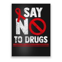 Say No To Drugs Support Red Ribbon Awareness Week Poster