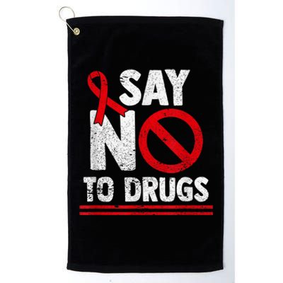 Say No To Drugs Support Red Ribbon Awareness Week Platinum Collection Golf Towel